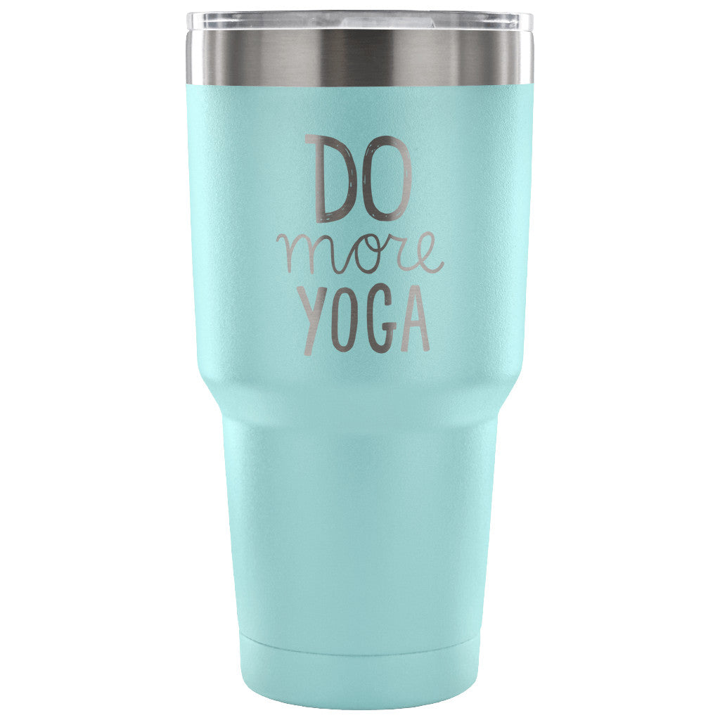 Do More Yoga 30 oz Tumbler - Travel Cup, Coffee Mug